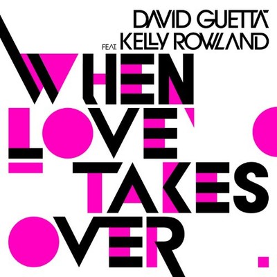 David Guetta Feat. Kelly - When Love Takes Over | CD