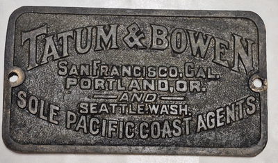 #ad Antique Tatum amp; Bowen Machinery Plate San Francisco Portland Seattle Vintage Tag $40.00