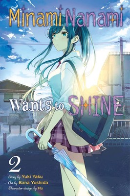 Yuki Yaku | Minami Nanami Wants to Shine, Vol. 2 | Taschenbuch | Englisch (2022)
