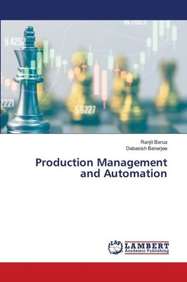Production Management and Automation | Ranjit Barua (u. a.) | Englisch | Buch