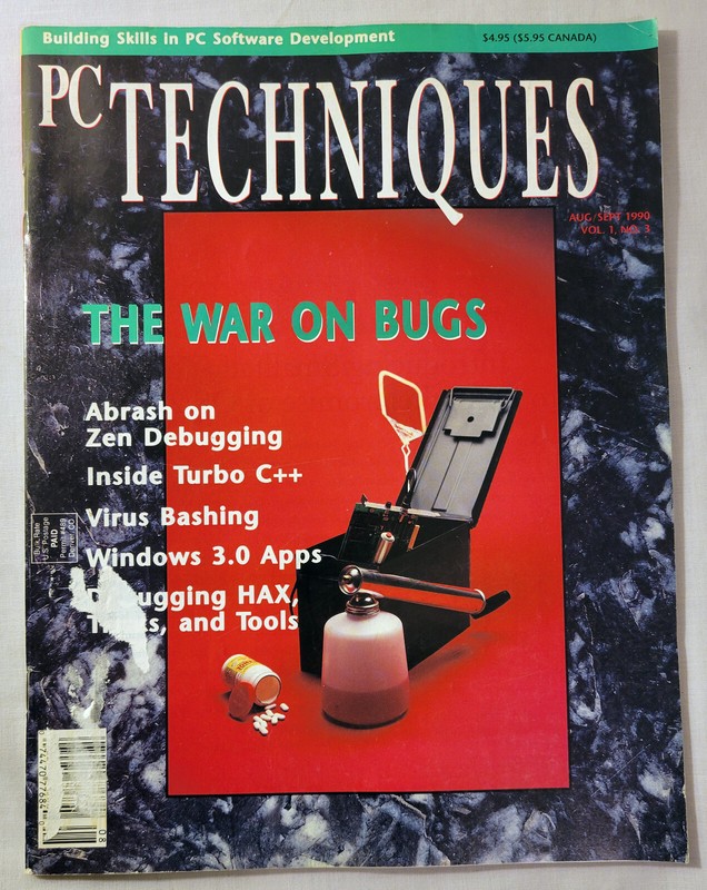 PC Techniques Magazine Aug/Sep 1990 Vol. 1 No. 3 - 3rd ISSUE/Software Devel.