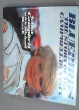 Bluebirds: Story of the Campbell Dynasty By Gina Campbell, Mich .9780283996115