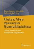 Arbeit Und Arbeitsregulierung Im Finanzmarktkapitalismus Thomas Haipeter