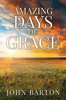 Amazing Days Of Grace | John Barton | Taschenbuch | Englisch | 2023