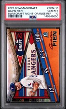 2025 BOWMAN DRAFT BOWMAN DRAFT NIGHT ORANGE REFRACTOR GAVIN FIEN 13/25 PSA 10