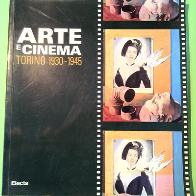 KUNST UND KINO TURIN 1930-1945 GEWÄHLT