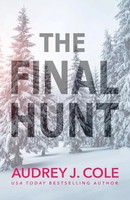 The Final Hunt | Audrey J. Cole | Taschenbuch | Kartoniert / Broschiert | 2022