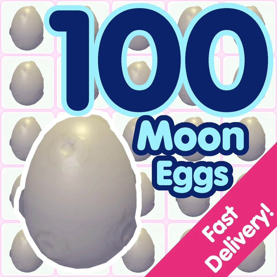 100 Moon Eggs ✨US Seller ✨ Adopt From Me Today!