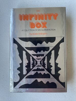 The Infinity Box by Kate Wilhelm 1975 1st Edit HC Book Harper Science Fiction