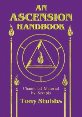 Ascension Handbook Channeled Material from Serapis by Michael  Mirdad PAPERBACK