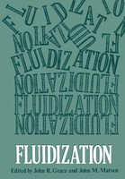 Fluidization International Fluidization Conference John R. Grace (U. A.) Buch