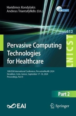 Pervasive Computing Technologies for Healthcare - 9783031855740