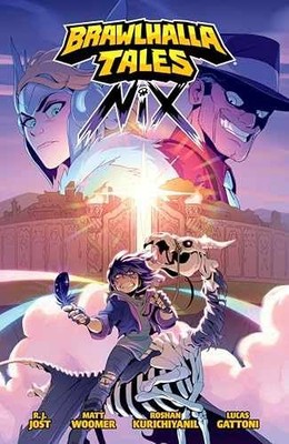 Brawlhalla Tales: Nix - Paperback, by Jost R.J.; Woomer Matt - Very Good