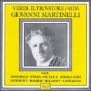 Martinelli: Verdi, Il Trovatore / Aida