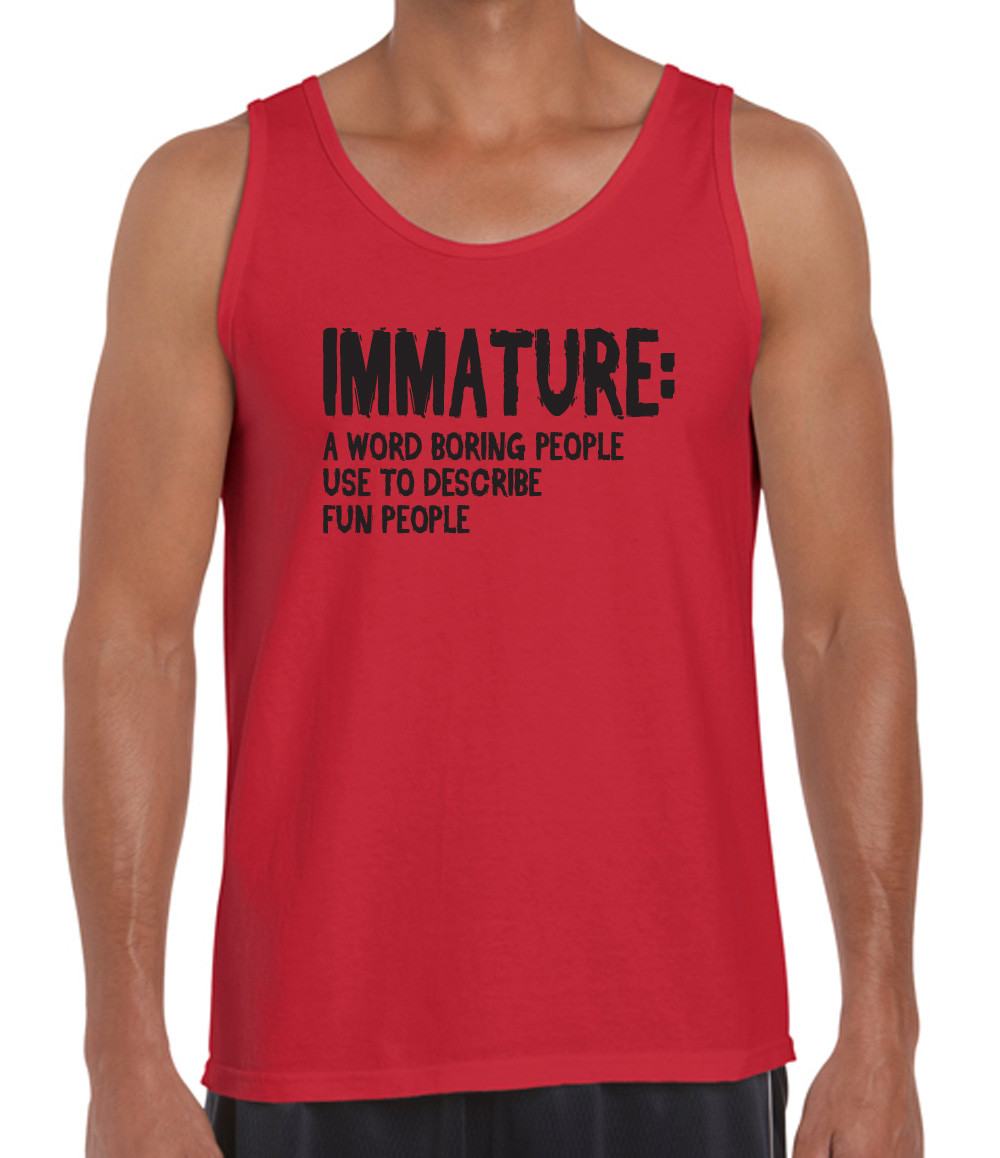 Funny TShirts Immature A word boring use for fun people Aussie store new tees eBay