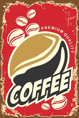 Blechschild 30x40 Coffee Premium Quality Kaffee Qualität Angebot Trinken Wand De