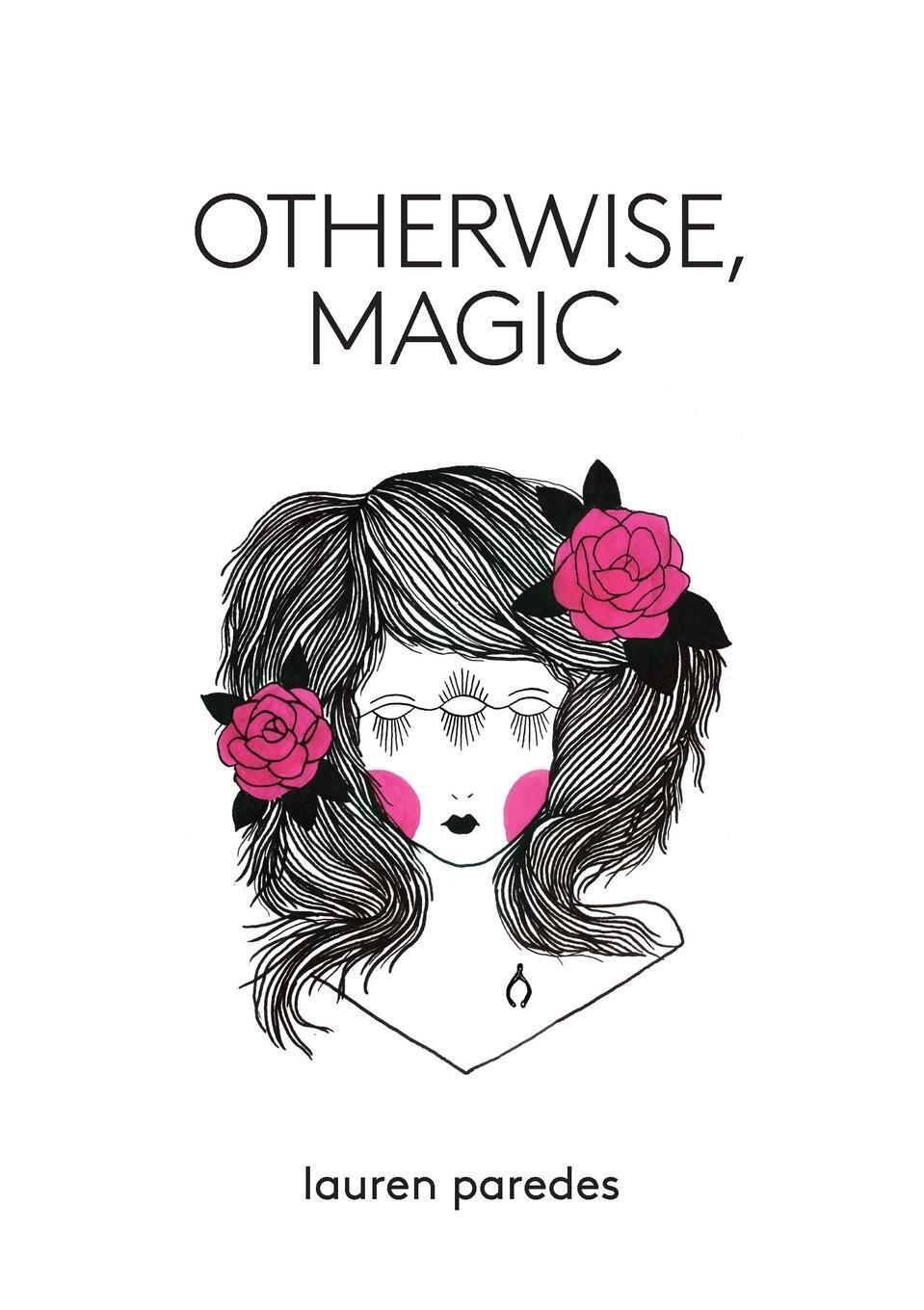 Thumbnail - Otherwise, Magic Lauren Paredes Taschenbuch Paperback Englisch 2019