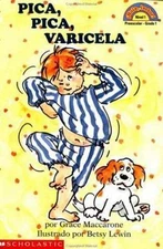 Pica, Pica, Varicela (Hola, Lector!, Nivel 1) by Grace Maccarone
