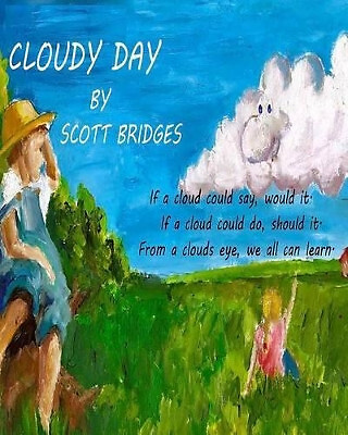 Cloudy Day von Scott Bridges - neue Kopie - 9781456501099