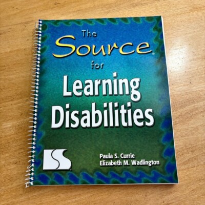 The Source for Learning Disabilities Book Paula S. Currie Elizabeth M Wadlington