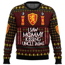 I Saw Mommy Kissing Uncle Jaime Ugly Christmas Sweater