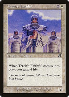 Magic the Gathering (mtg): TOR: Teroh's Faithful