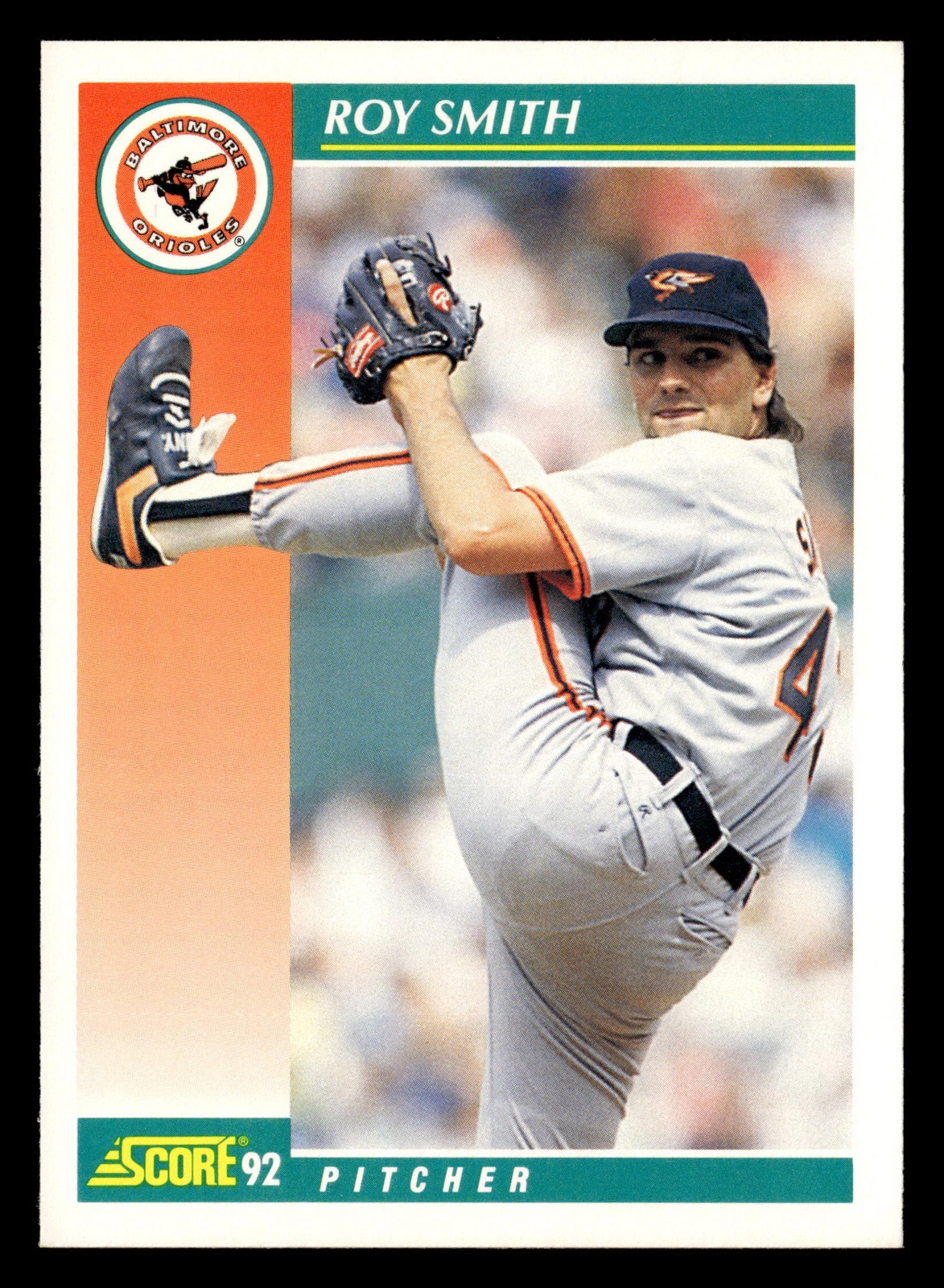 Roy Smith 1992 Score #256 Baltimore Orioles Baseball *204