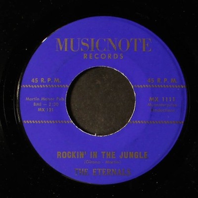 ETERNALS: rockin' in the jungle / rock'n' roll cha cha MUSICNOTE 7'' Single