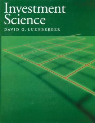 Investment Science by David G. Luenberger
