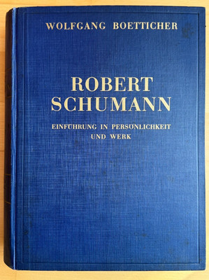 Robert Schumann, Einführung in Persönlichkeit und Werk, Festschrift, 1941