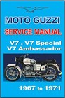 MOTO GUZZI Workshop Manual V7 V750 Ambassador 1967 1968 1969 1970 1971 1972 1973