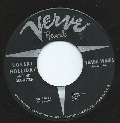 Robert Holliday And - Trade Winds / Bachelor In Paradise - Used Vinyl - G8100z