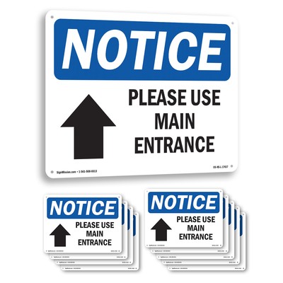 Please Use Main Entrance [Up Arrow] OSHA Notice Sign Or Decal - 5 or 10 Pack