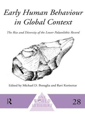 Early Human Behaviour in Global Context: The Rise and Diversity of the Lower Pal