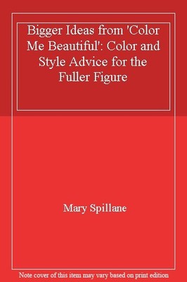 Bigger Ideas from 'Color Me Beautiful': Color and Style Advice ,