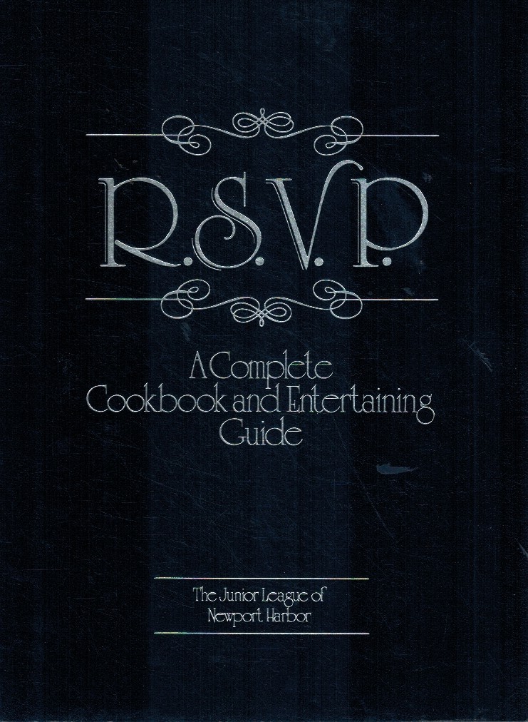 R.S.V.P. - A COMPLETE COOKBOOK AND ENTERTAINING GUIDE 1982 Ring-bound