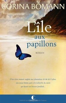 Lîle aux papillons von Corina Bomann | Buch | Zustand sehr gut