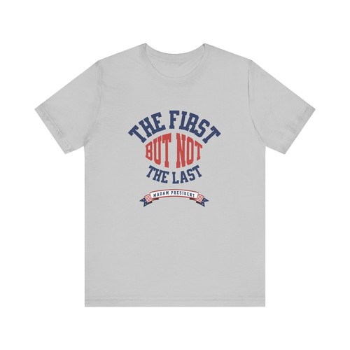 Kamala Harris Hemd, Kamala Harris, Democrat Shirt, the first but not the last - Bild 7 von 14