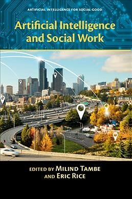 Artificial Intelligence and Social Work, Paperback by Tambe, Milind (EDT); Ri...