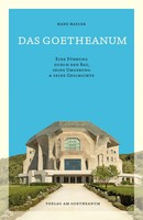 Das Goetheanum Eine FüHrung Durch Den Bau, Seine Umgebung Und Seine Geschichte