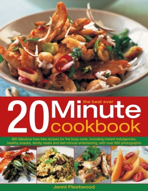 Best-ever 20 Minute Cookbook by Jenni Fleetwood (Paperback Book)