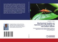 Biochemical Studies On Reproductive Physiology Of Red Cotton Stainer Venugopal K