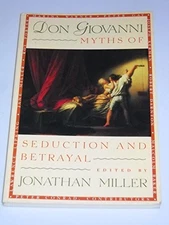 Don Giovanni: Myths of Seduction and Betrayal (Parallax: Re-visi
