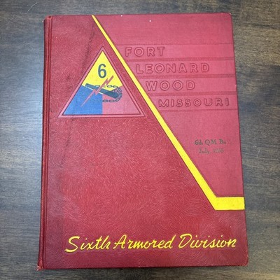 Yearbook 1955 Sixth Armored Division 6th Fort Leonard Wood Missouri MO Academy