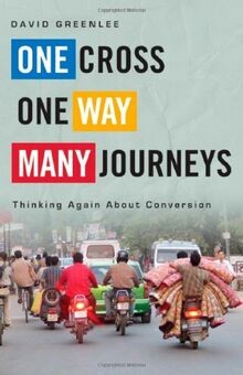 One Cross, One Way, Many Journeys: Thinking Again about ... | Buch | Zustand gut