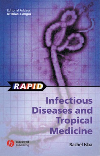 Rapid Infectious Diseases and Tropical Medicine Isba Paperback Wiley–Blackwell