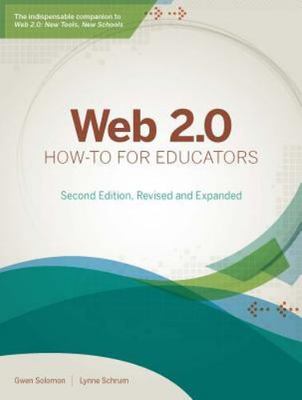 Web 2.0 How-To for Educators, Paperback by Solomon, Gwen; Schrum, Lynne, Used...