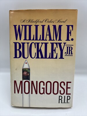 Mongoose R. I. P. by William F. Buckley Jr. 1987 Hardcover Novel