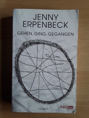 Jenny Erpenbeck: Gehen, ging, gegangen (TB 2018)