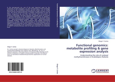 Functional genomics: metabolite profiling & gene expression analysis Diego F. Co